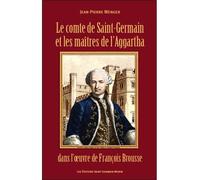 Le comte de Saint-Germain et les maîtres de l'Aggartha - Jean-Pierre Wenger - Saint-Germain-Morya Inc - broché - Essai