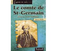 Le comte de St-Germain - Rose Croix invisible