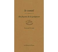 Le Comté, dix façons de le préparer
