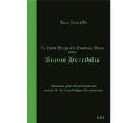 LE COMTE DRAGO ET LA COMTESSE BRAYA (SUITE) ANNUS HORIBILLIS Anne COURTILLÉ (Auteur)