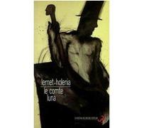 Le comte Luna Alexander Lernet-Holenia (Auteur), Jean-Jacques Pollet (Traduction)