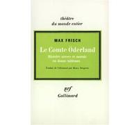 Le comte Öderland Max Frisch (Auteur), Henry Bergerot (Traduction)