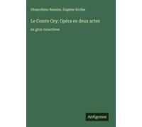 Le Comte Ory; Opéra En Deux Actes