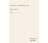 Le Comte Ory: Opéra en deux actes