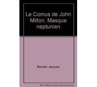 Le Comus de John Milton. Masque neptunien