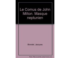 Le Comus de John Milton. Masque neptunien