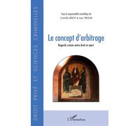 Le concept d'arbitrage – Regards croisés entre droit et sport