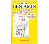 Le Concept de critique esthétique dans le romantisme allemand – Flammarion