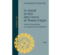 Le concept de désir dans l'oeuvre de Thomas d'Aquin
