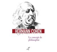 Le concept de philosophie - Hermann Cohen - Cerf - broché - Essai