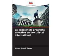 Le concept de propriété effective en droit fiscal international