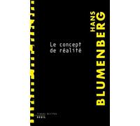Le Concept de réalité - Hans Blumenberg - Seuil - broché - Essai
