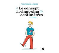 Le Concept des 25 centimètres