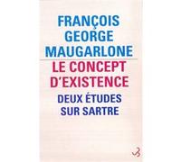 Le concept d'existence François George (Auteur)