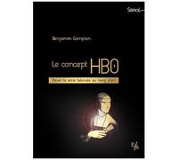 Le Concept Hbo - Elever La Série Télévisée Au Rang D'art
