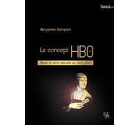 Le concept HBO Elever la série télévisée au rang d'art - Benjamin Campion - Pu.francois Rabelais - broché - Essai
