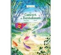 Le concert de Bastakoum Tonitorfer (Auteur), Fabienne Billon (Auteur)