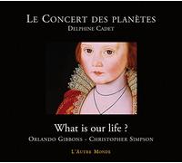 Le Concert des Planètes - WHAT IS OUR LIFE ? music for private use