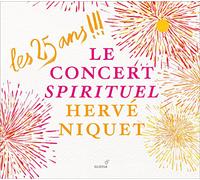 Le concert spirituel - Les 25 ans CD