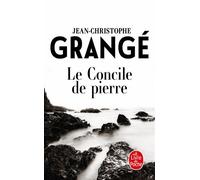 Le Concile de Pierre - Jean-Christophe Grangé - Lgf - Poche - Roman