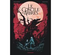 Le Concile des arbres - Tome 0 - Le Concile des arbres - Pierre Boisserie - Dargaud - cartonné - Bande dessinée