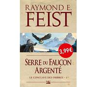 Le Conclave des Ombres, T1 : Serre du faucon argenté OP PETITS PRIX IMAGINAIRE 2019