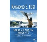 Le Conclave des Ombres, tome 1 : Serre du Faucon argenté