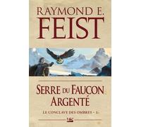 Le Conclave Des Ombres - Tome 1 - Serre Du Faucon Argenté