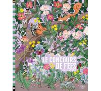 Le Concours de fées - Camille Garoche - Little Urban - broché - Album jeunesse