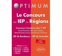 Le Concours des IEP de Régions - Concours commun des 7 IEP (Aix-en-Provence, Lille, Lyon, Rennes, Saint-Germain-en-Laye, Strasbourg et Toulouse) IEP de Bordeaux - IEP de Grenoble Concours Commun des 7