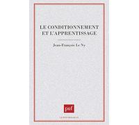 Le Conditionnement et l'Apprentissage