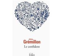 Hélène Grémillon – Le confident – Roman – Coffret sous étui – Gallimard