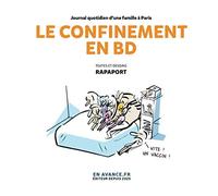 LE CONFINEMENT EN BD: LE JOURNAL QUOTIDIEN D'UNE FAMILLE PENDANT LE CONFINEMENT EN BD.