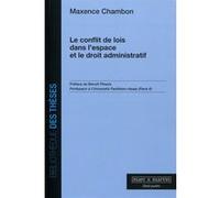Le conflit de lois dans l'espace et le droit administratif Maxence Chambon (Auteur)