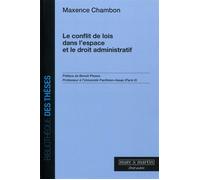 Le conflit de lois dans l'espace et le droit administratif - Maxence Chambon - Mare & Martin - broché - Etude