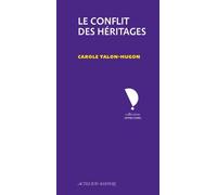 Le conflit des héritages