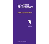 Le conflit des héritages