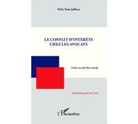 Le conflit d'intérêts chez les avocats - Nelly Noto-Jaffeux - L'harmattan - broché - Etude