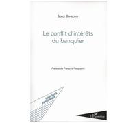 Le conflit d'intérêts du banquier - Soror Bahbouhi - L'harmattan - broché - Essai