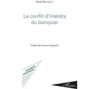 Le conflit d'intérêts du banquier - Soror Bahbouhi - L'harmattan - broché - Essai