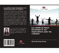 Le Conflit Du Haut-Karabakh Et Ses Implications Pour Les Citoyens