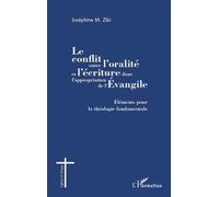 Joséphine Zibi – Le conflit entre oralité et écriture dans l'appropriation de l'Évangile – Broché
