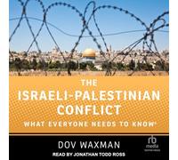 Le conflit israélo-palestinien : ce que tout le monde doit savoir®