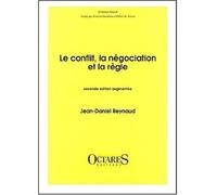 Le conflit, la negociation et la regle - François Reynaud - Octares - broché - Livre