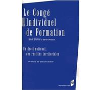 Le Congé Individuel De Formation - Un Droit National, Des Réalités Territoriales