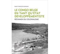 Le Congo belge en tant qu'État développementiste