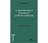 Congo-Brazzaville et son église : le défi de la démission