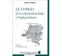 Le Congo de la colonisation belge à l'indépendance – L'Harmattan