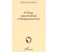 Le Congo, enjeu territorial et développement local - Robert Ziavoula - L'harmattan - broché - Essai