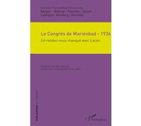 Emile Jalley – Le Congrès de Marienbad (1936) – Un rendez-vous manqué avec Lacan – Broché